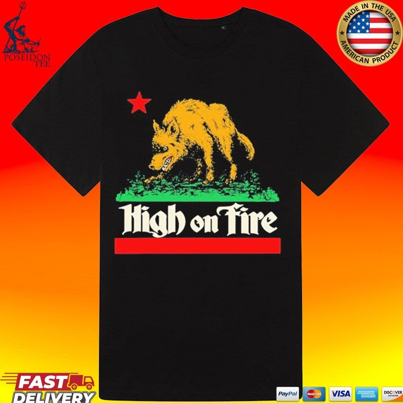 High On Fire Tour Pioneertown Ca 2026 Shirt