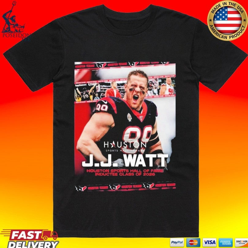 J.j. Watt Houston Sports Hall Of Fame Inductee 2026 Shirt