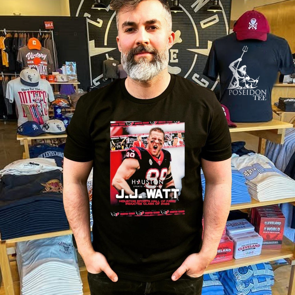 J.j. Watt Houston Sports Hall Of Fame Inductee 2026 Shirt