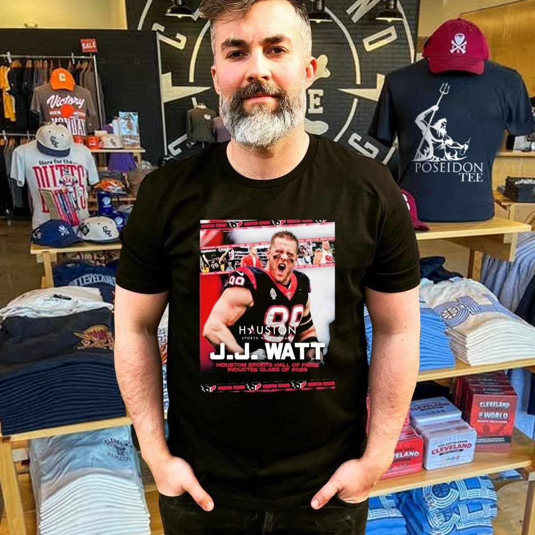 J.j. Watt Houston Sports Hall Of Fame Inductee 2026 Shirt