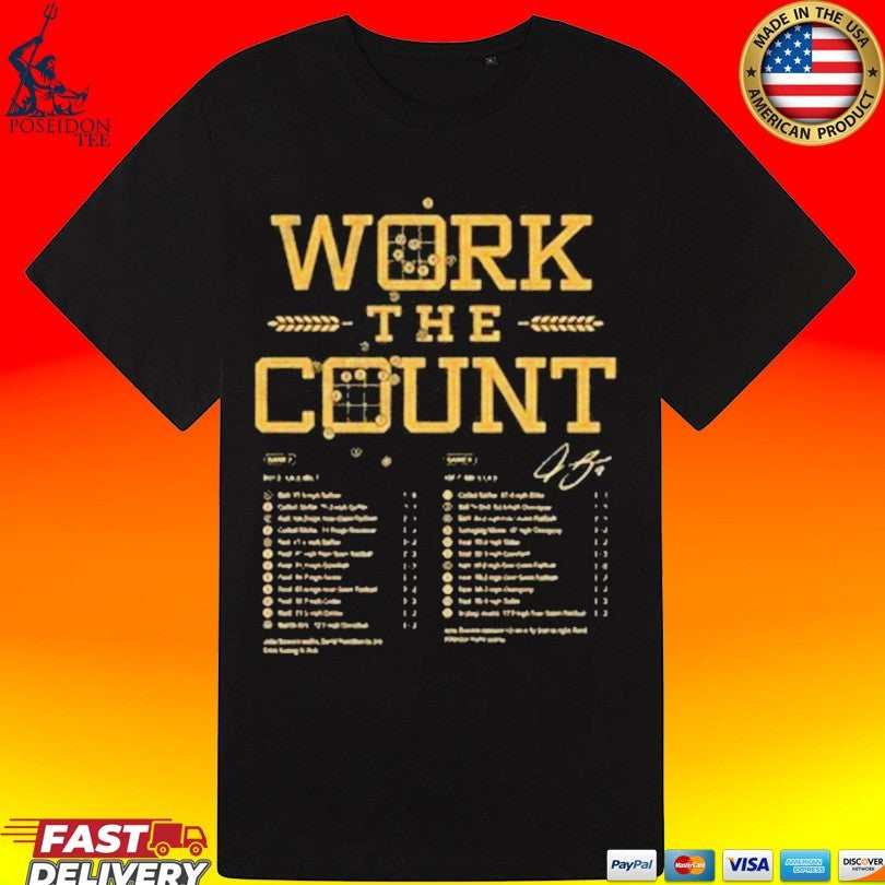 Jake Bauers Work The Count Shirt