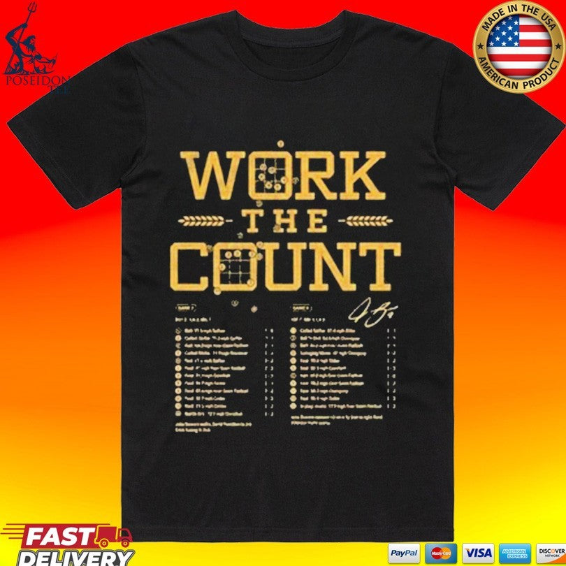 Jake Bauers Work The Count Shirt