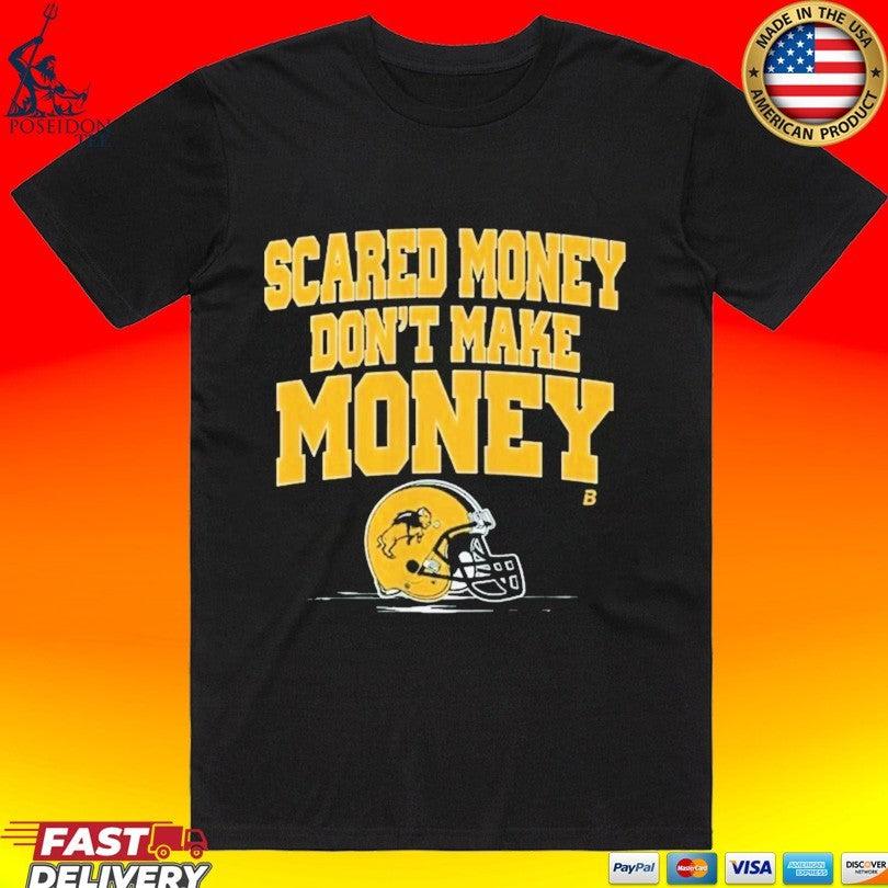 North Dakota State Football Scared Money Don’t Make Money Shirt