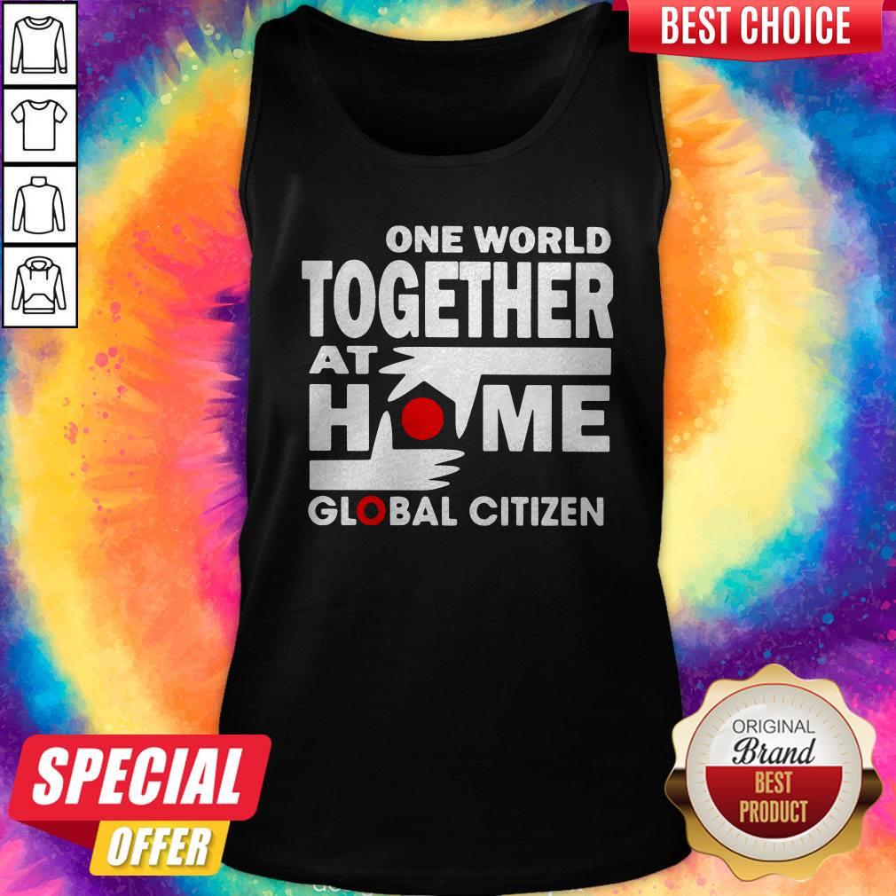 One World Together At Home Global Citizen Shirt
