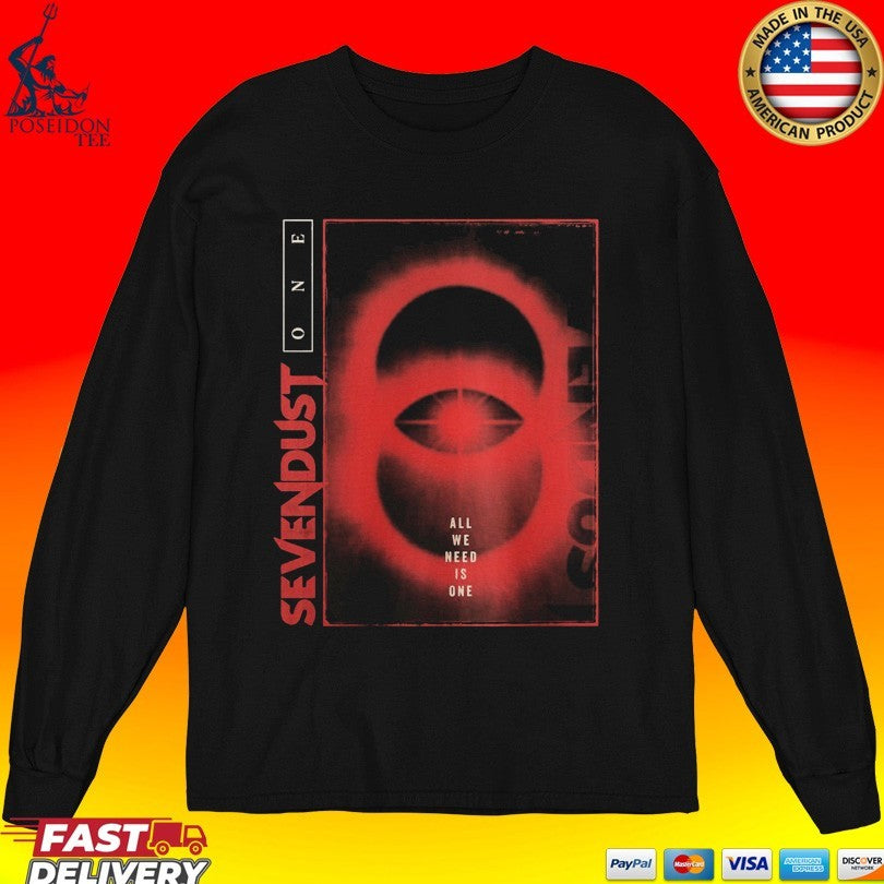 Sevendust One All We Need Is One Shirt