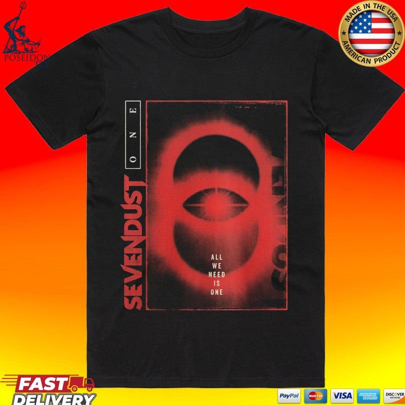 Sevendust One All We Need Is One Shirt