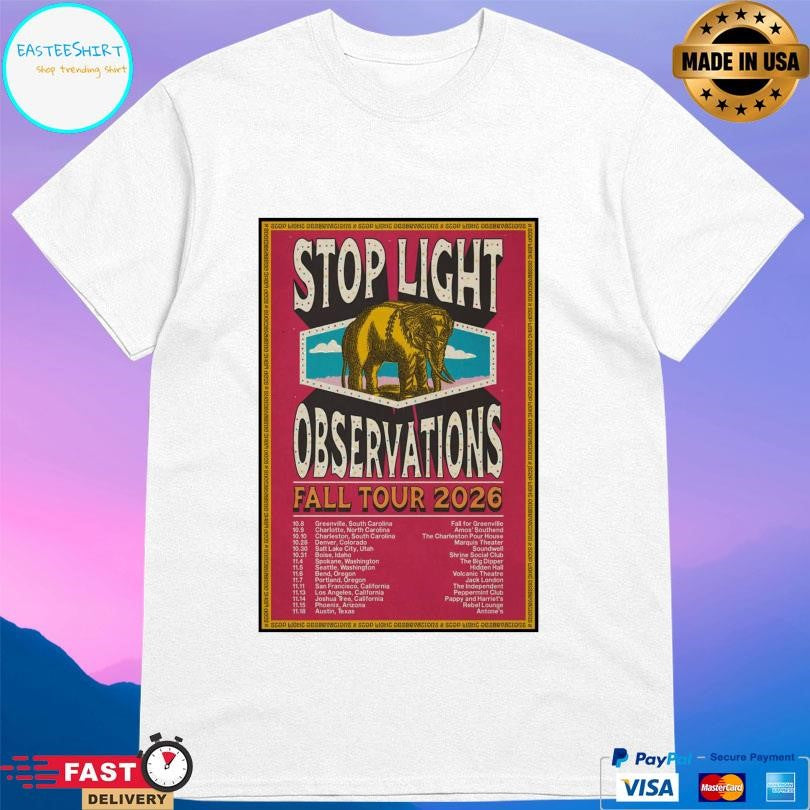 Stop Light Observations Fall 2026 Shows Shirt
