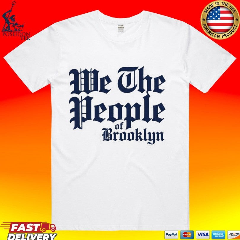 We The People Of Brooklyn Shirt