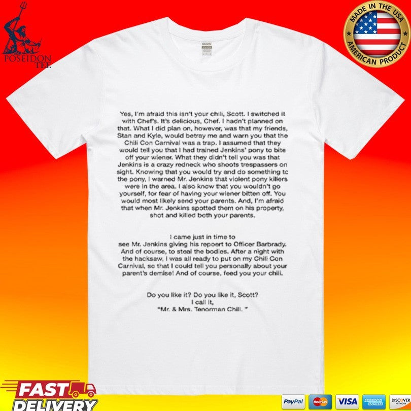 Yes I’m Afraid This Isn’t Your Chili Scott Shirt