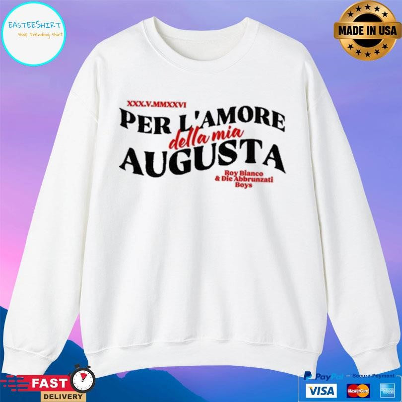 Per L’amore Della Mia Augusta Augsburg Shirt