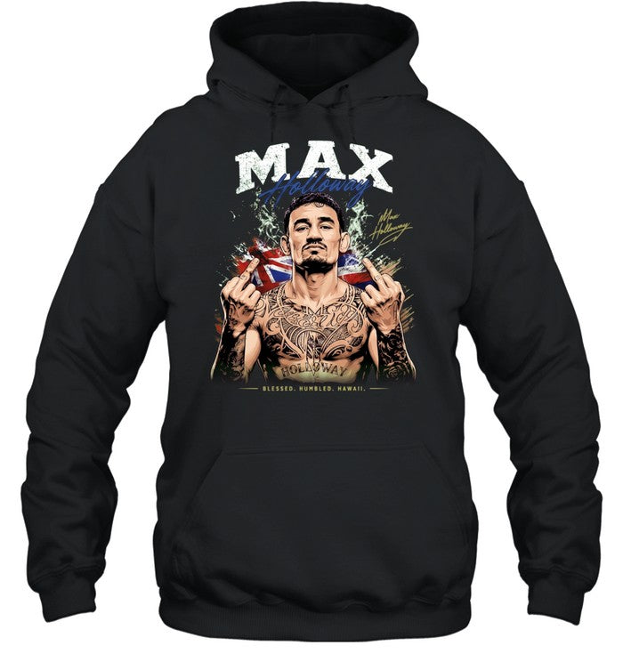 Max Holloway Blessed Humbled Hawaii middle finger and signature Shirt