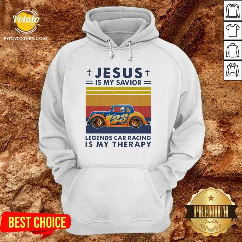 Pretty Jesus Is My Savior Legends Car Racing Is My Therapy Vintage Shirt