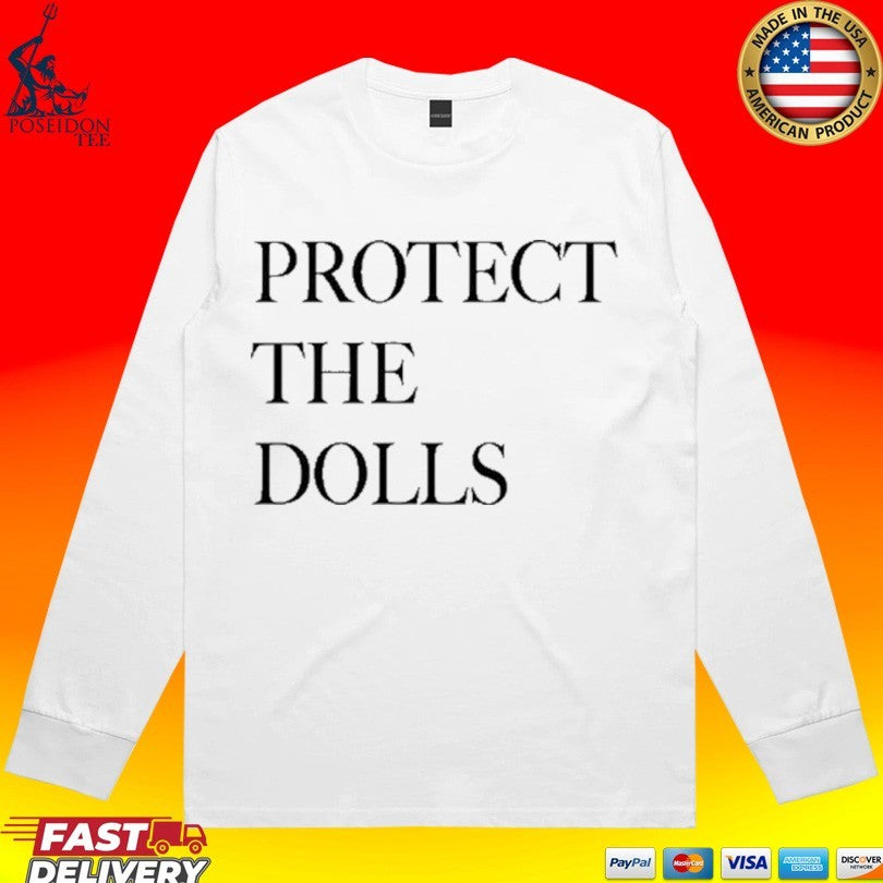 Protect The Dolls Statement T-shirt