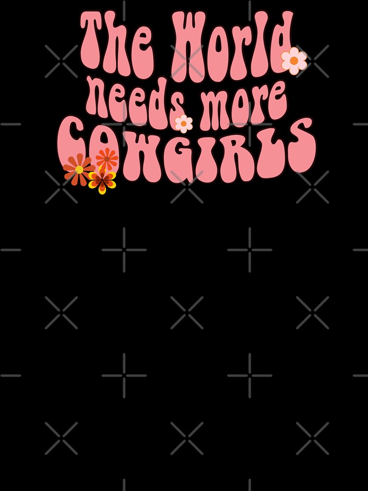 Western Retro - The World Needs More Cowgirls In Pinks by handsoftime2020