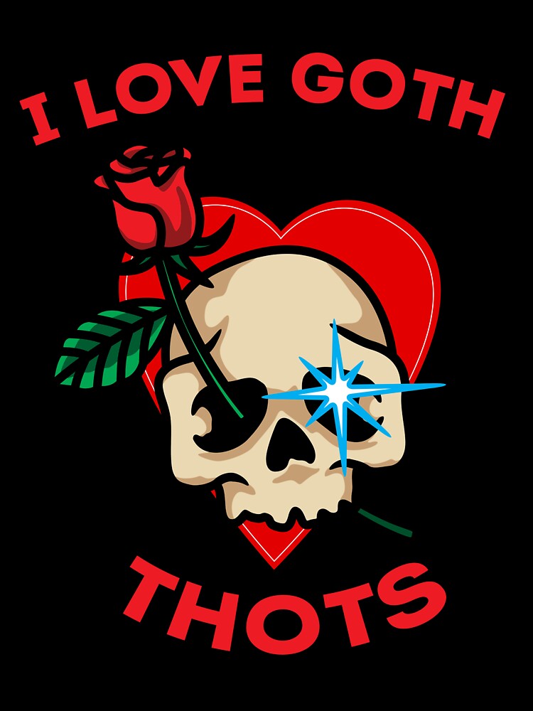 i love goth thots by SaadEtta