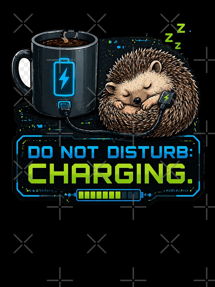 Hedgehog Do Not Disturb Charging Funny Introvert Gift by Gentlestate