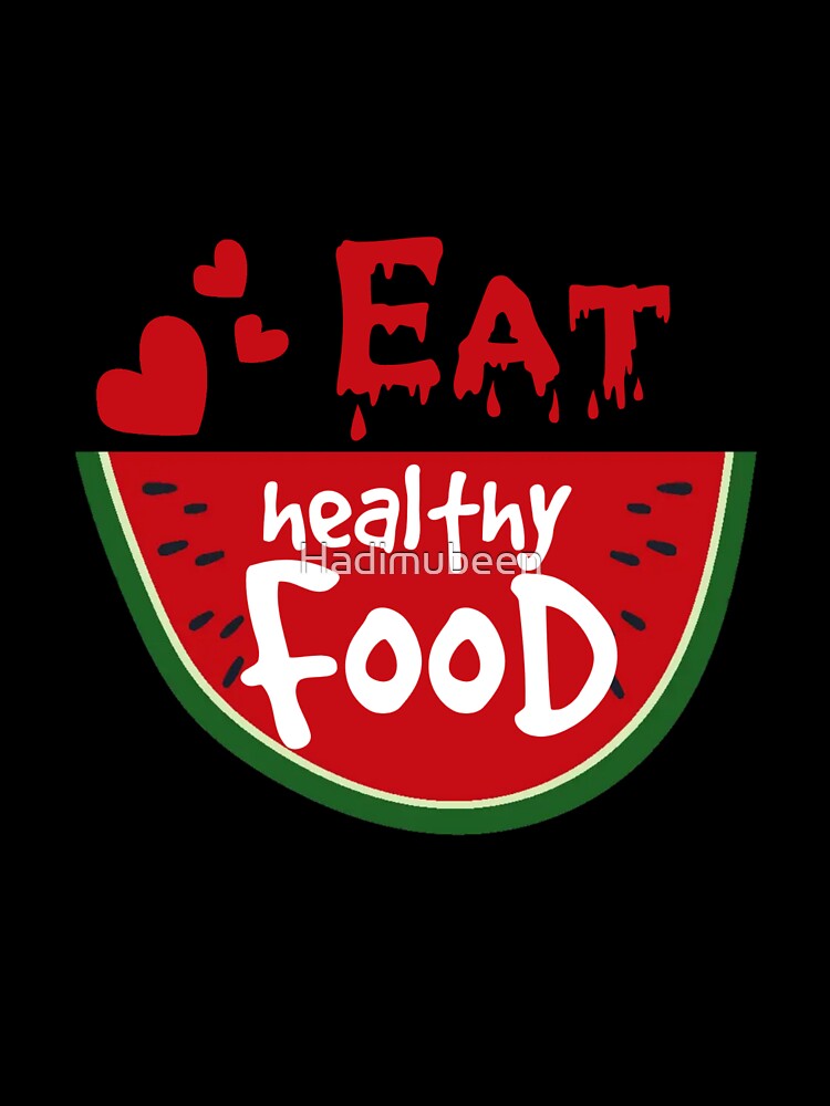 Eat healthy food by Hadimubeen