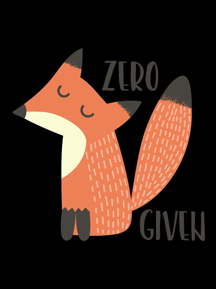 Zero Fox Given by bmrome