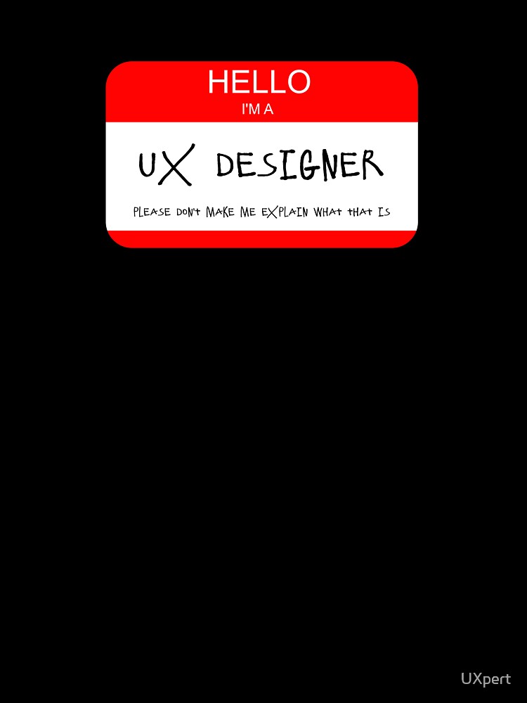 I am a UX Designer by UXpert