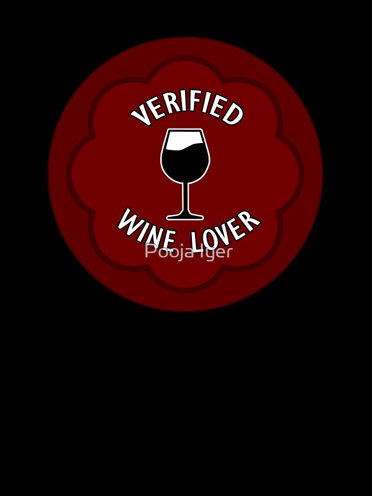 VERIFIED WINE LOVER by Pooja I