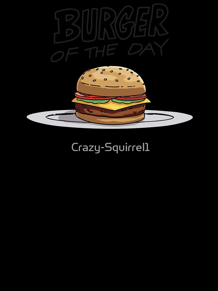Burger of the day by Crazy-Squirrel1