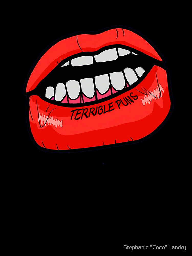 Lip Tattoo of Terrible Puns by Stephanie "Coco" Landry