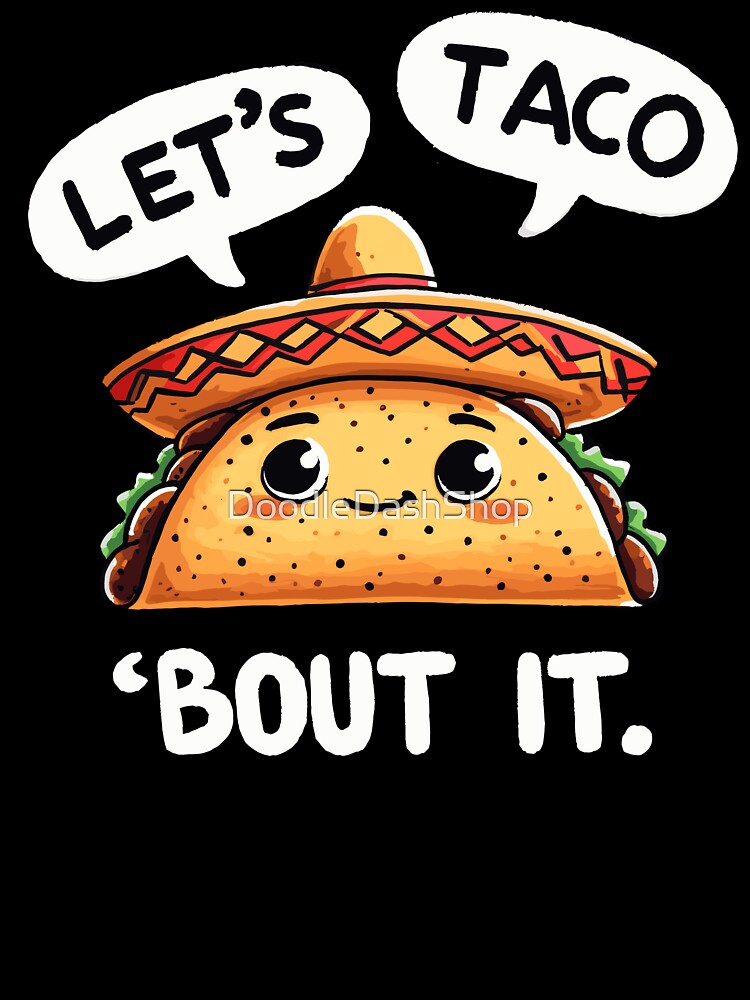Let's taco bout it by DoodleDashShop
