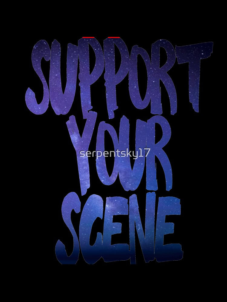 Support Your Scene - Punk by SerpentSkyArts