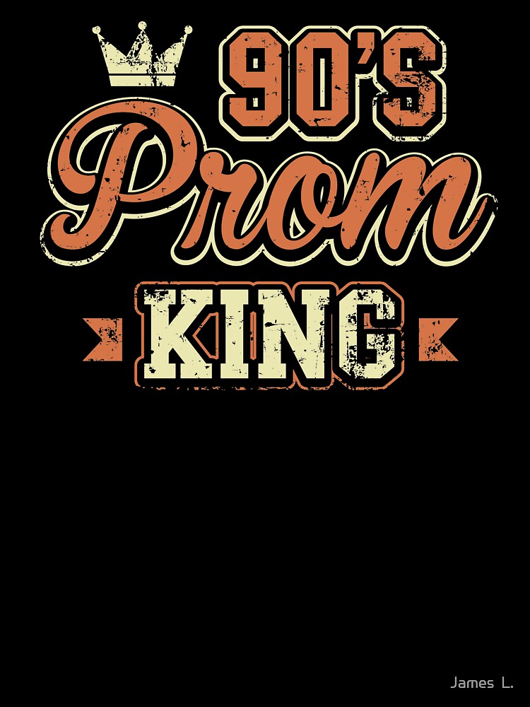 90's Prom King Nineties Distressed Retro Style T-Shirt by James  L.