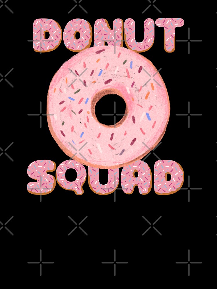 Donut Squad Sprinkles Donut Lover Matching Donut Party by Anton Ashraf