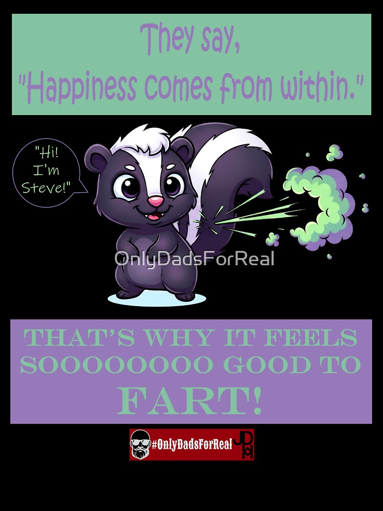 Farting Skunk (Black) *More Colors Available in Collection by OnlyDadsForReal