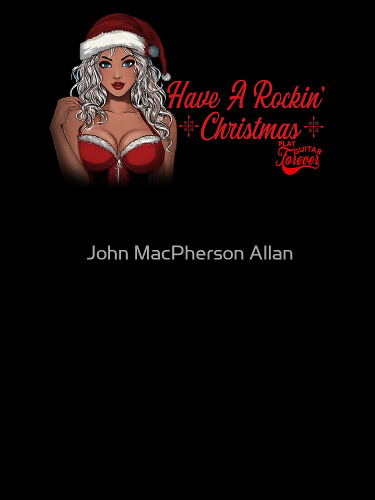 Have A Rockin' Christmas by John MacPherson Allan