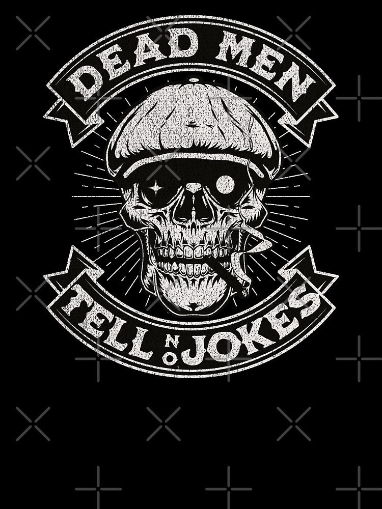 Dead men tell no jokes by CyberWindow