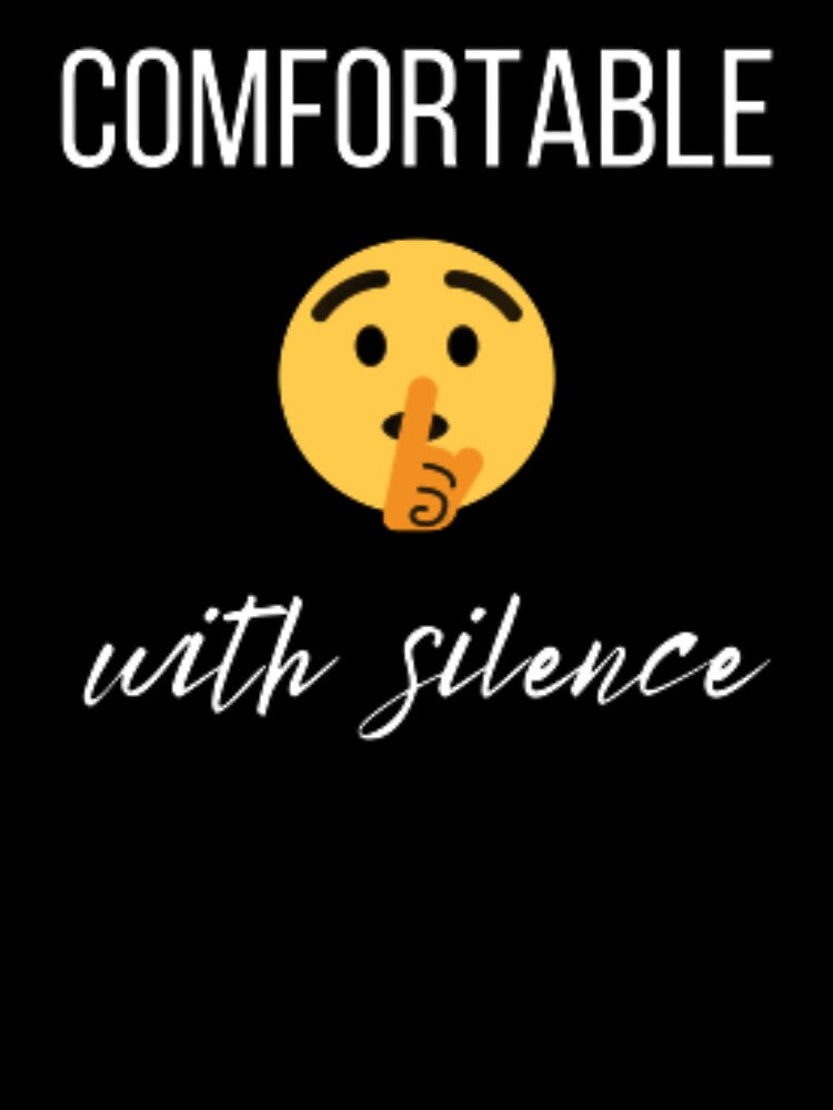 Comfortable with silence, for an introvert, introvert gifts, introvert by TeePassion