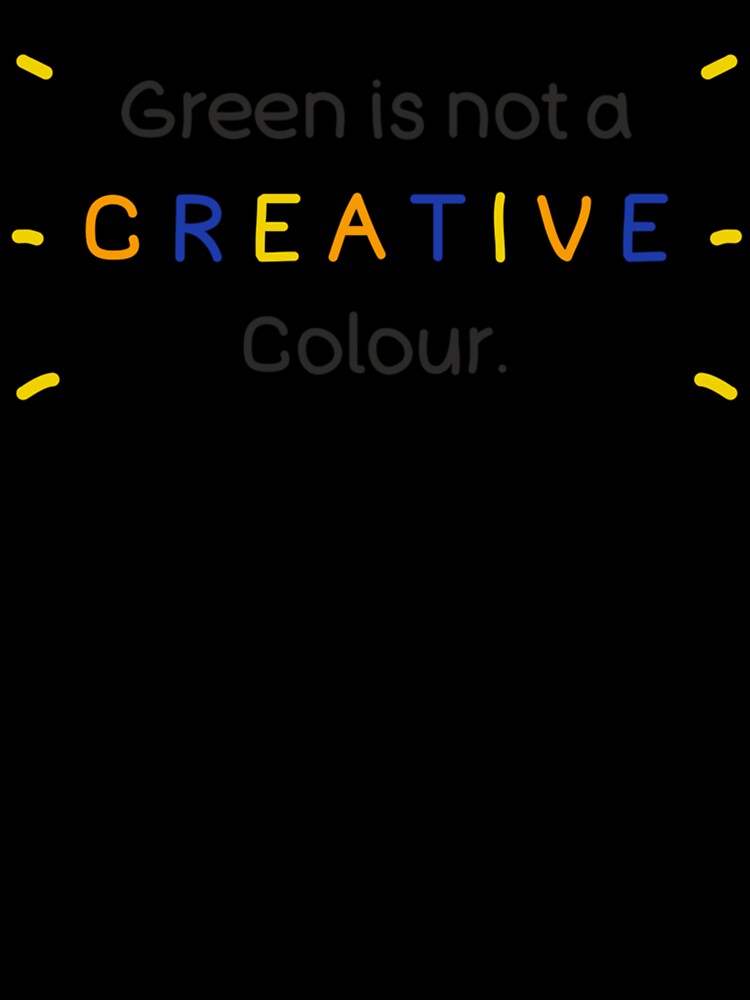 Green Is Not a Creative Color - Meme by UKAmobile