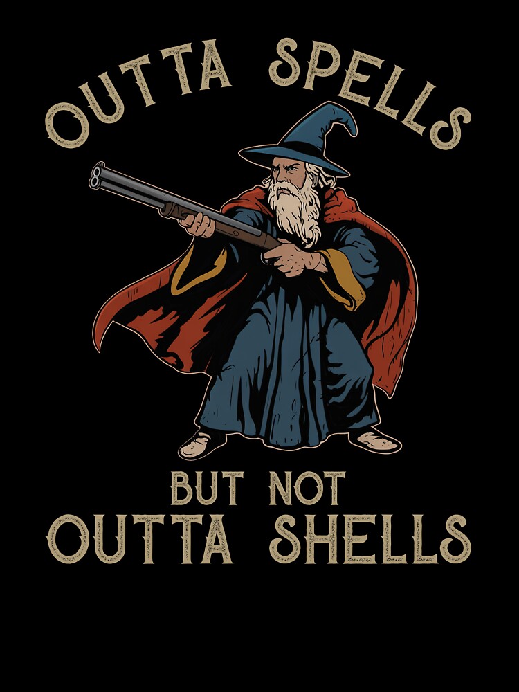 Outta Spells But Not Outta Shells Wizard Meme by Hedoraxe