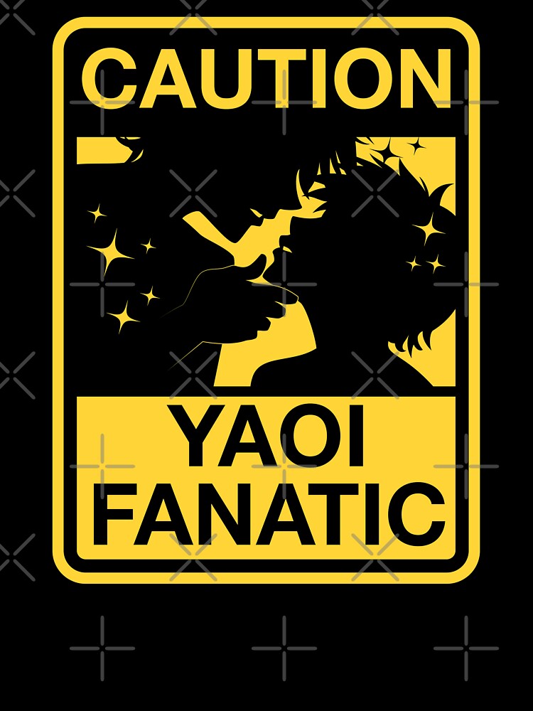 Caution Yaoi Fanatic - Anime Warning Sign by ctkrstudio