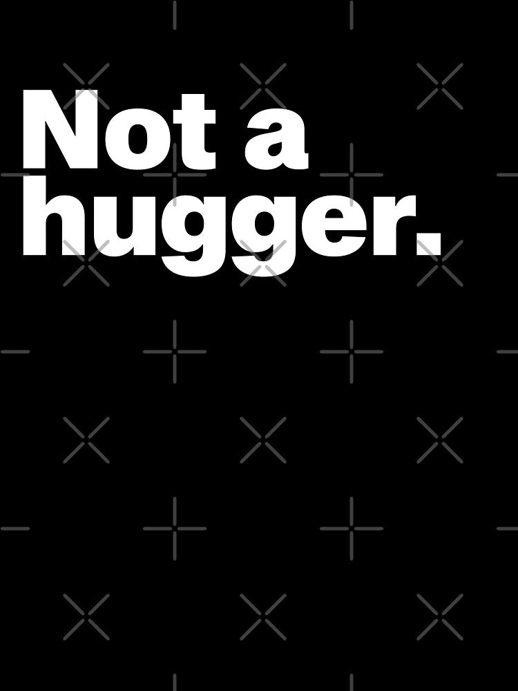 Not A Hugger by CrimsonSociety