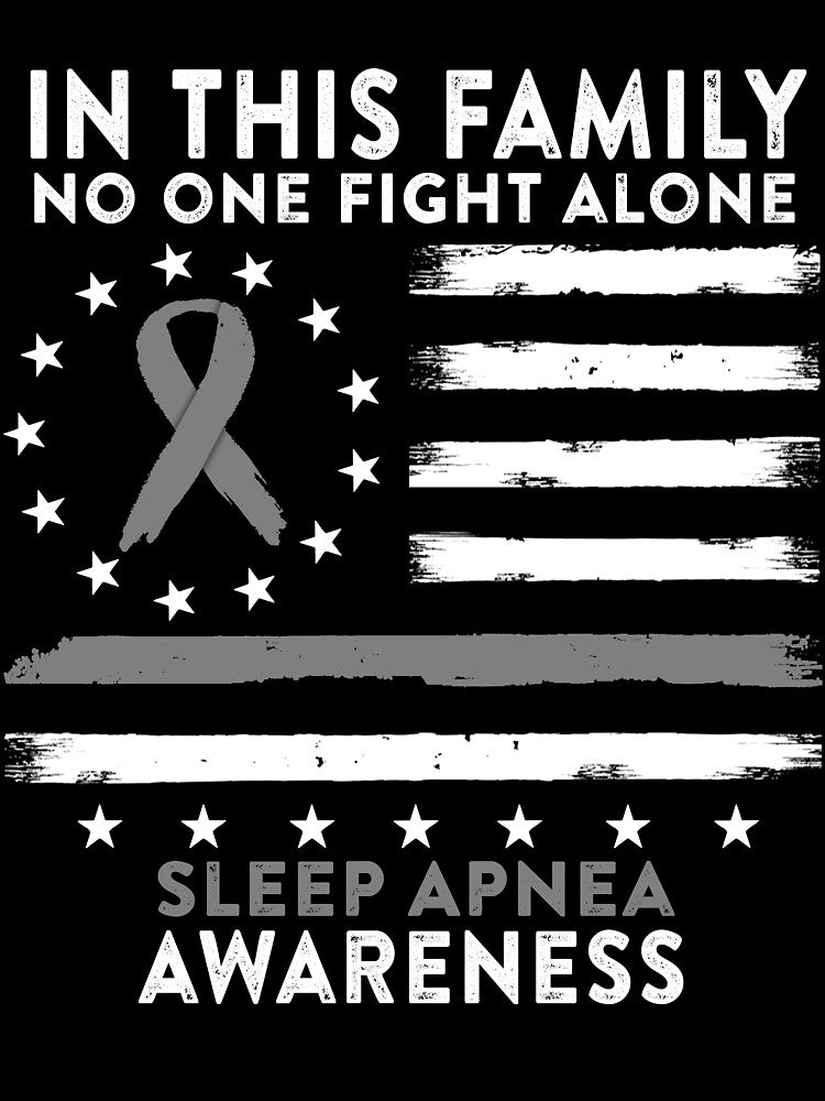 In This Family No One Fights Sleep Apnea Alone American Betsy Ross Flag by deputylove