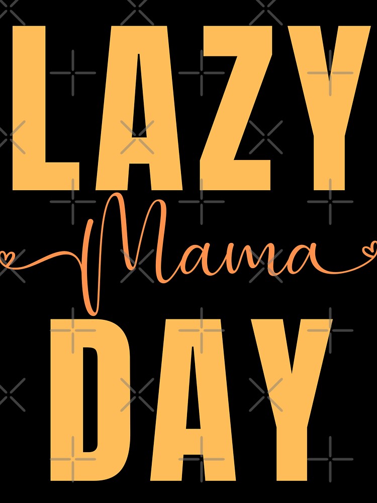 National Lazy Mom's Day by Simo0455