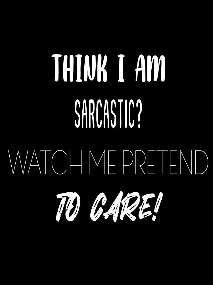 Sarcastic by Emma Hörn