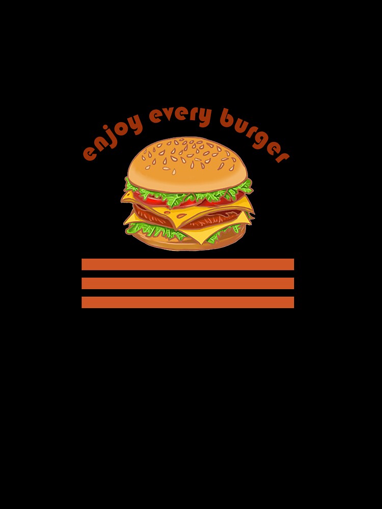 Enjoy every burger by salim arougou