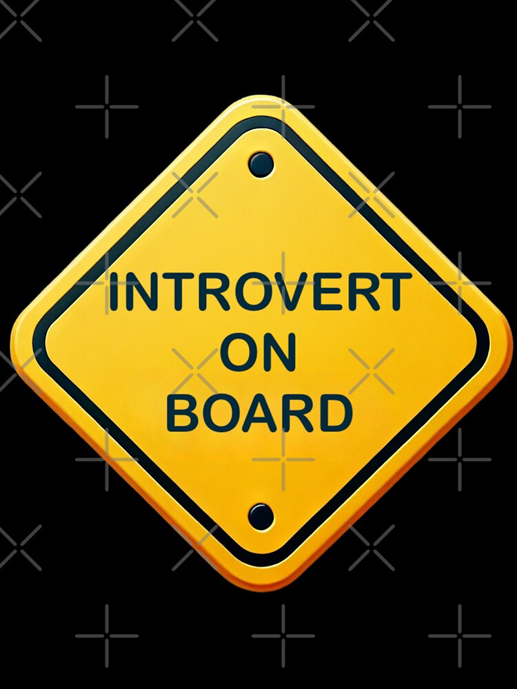 Introvert on Board Sign by IskandarDesigns