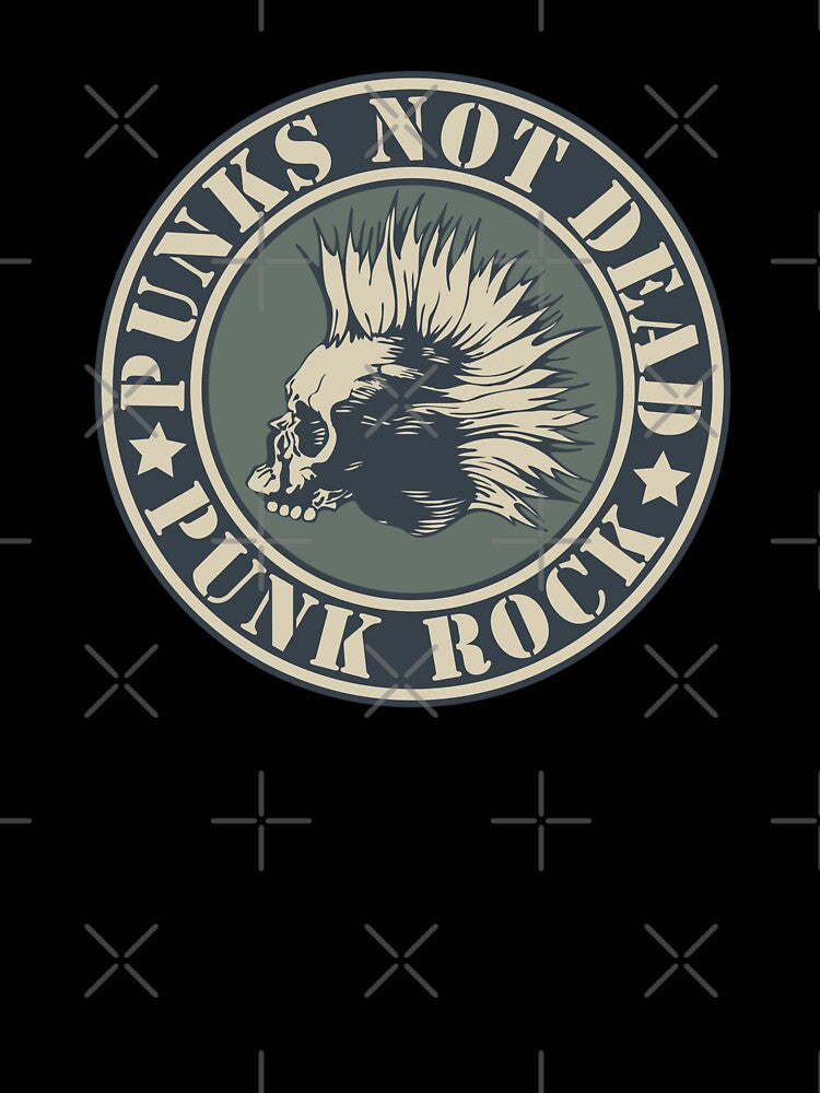 Punks Not Dead T-Shirt – Skull Mohawk Punk Rock Graphic Tee, Rebel Music Art & Underground Culture Design for Misfits & Free Spirits by DreamFlux