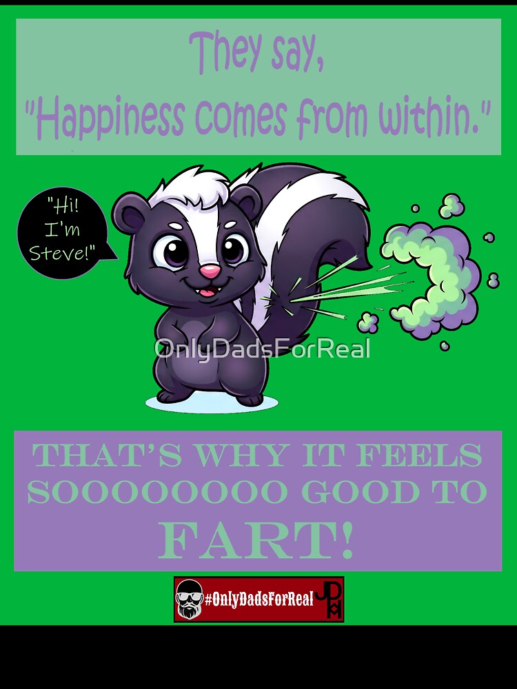 Farting Skunk (Green) *More Colors Available in Collection by OnlyDadsForReal