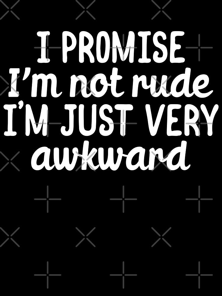 Not rude, I am just very awkward by 23mangoes