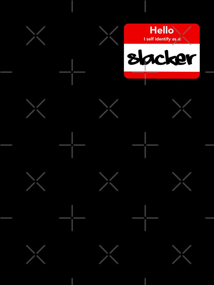 Hello I Self identify as a Slacker (Parody) by StudioX27