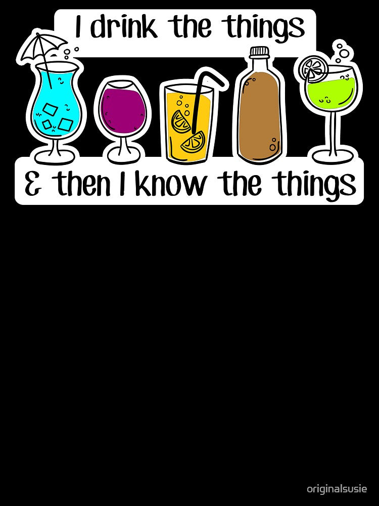 FUNNY cocktail lovers - I DRINK and know THINGS - social drinker - introverted extrovert by originalsusie