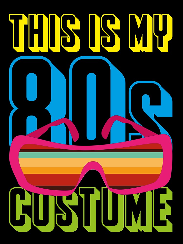80s Lover Retro Eighties Theme Party Funny Costume 80s by bestshirtdesign