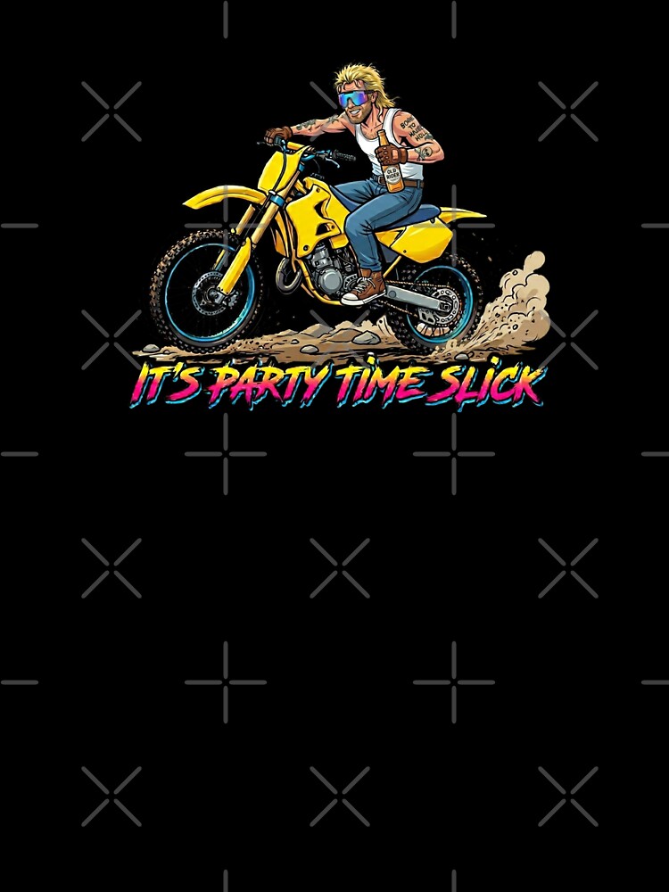 It’s party time slick by unionpride